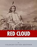 American Legends: The Life of Red Cloud by 