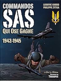 Commandos SAS, qui ose gagne