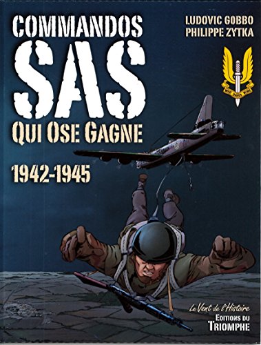 Commandos SAS, qui ose gagne