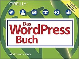 Das WordPress-5-Buch: Aktuell zu WordPress 5 (Querformater)