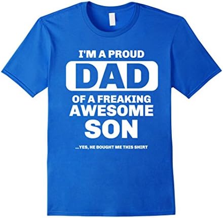 Mens Cool Gift From a Awesome Son to Proud Dad Funny T Shirt XL Royal Blue