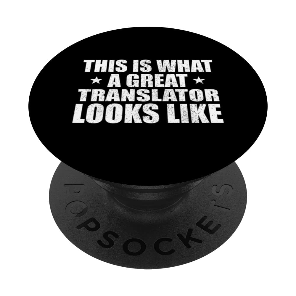 Great translator funny job humor PopSockets Swappable PopGrip