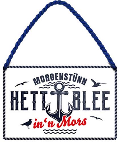 Morgenstünn Hett Blee inn Mors 18 x 12 cm Funny Tin Sign Hanging Sign HS557