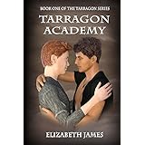 Tarragon Academy (Tarragon Series Book 1)