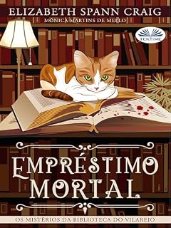 Livro Empréstimo Mortal: Os Mistérios Da Biblioteca Do Vilarejo