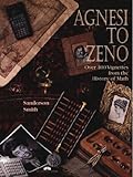 Agnesi to Zeno: Over 100 Vignettes from the History of Math