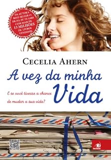 Livro A Vez da Minha Vida: E se você tivesse a chance de mudar a sua vida?