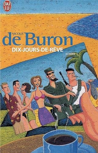 Dix jours de rêve