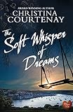 The Soft Whisper of Dreams (Choc Lit) (Shadows From The Past Book 3)