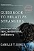 Guidebook to Relative Strangers: Journeys into Race, Motherhood, and History by