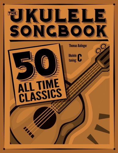 [D.o.w.n.l.o.a.d] The Ukulele Songbook: 50 All Time Classics<br />R.A.R