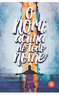 Livro O Nome acima de todo nome