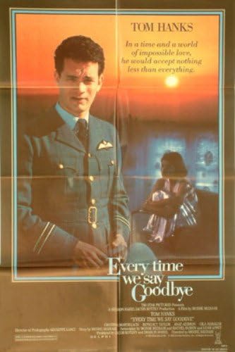 Every Time We Say Goodbye Tom Hanks Original Movie Poster At Amazon S Entertainment Collectibles Store