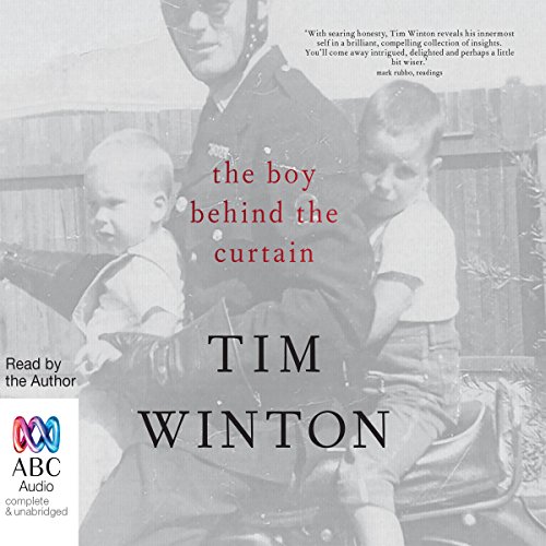 The Boy Behind the Curtain by Tim Winton