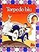 Torpedo Blu. Con CD Audio