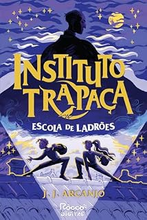 Livro Escola de ladrões (Instituto trapaça Livro 1)