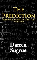 The Prediction: A Novel