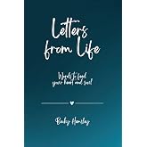 Letters from Life: Words to feed your heart and soul