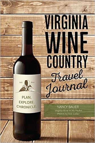 Virginia Wine Country Travel Journal Signed First Edition - 