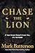 Chase the Lion: If Your Dream Doesn't Scare You, It's Too Small