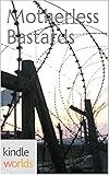The Dead Man: Motherless Bastards (Kindle Worlds Novella)