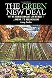 The Green New Deal: Why We Need It And Can't Live Without It - And No, It's Not Socialism!