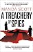 A Treachery of Spies: The Sunday Times Thriller of the Month by Manda Scott