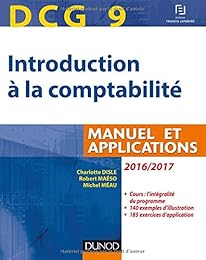 DCG 9 - Introduction à la comptabilité 2016/2017 - 8e éd. - Manuel et applications