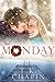 One Monday Prayer: Inspirational Romance (A Good Clean Christian Romance) (Diamond Lake Series Book by T.K. Chapin