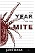 The Year of the Mite by Jane Ishka