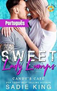 Livro Sweet Lady Lumps: Um romance picante com uma mãe solteira (Candy's Café (Português) Livro 5)