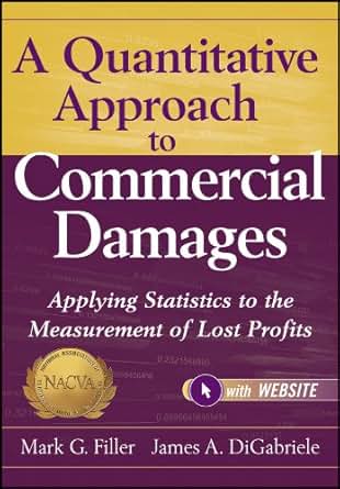 A Quantitative Approach To Commercial Damages Applying