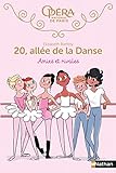 20, allée de la Danse : Amies et rivales by 