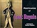 Postcards of Lost Royals (Postcards From) by 