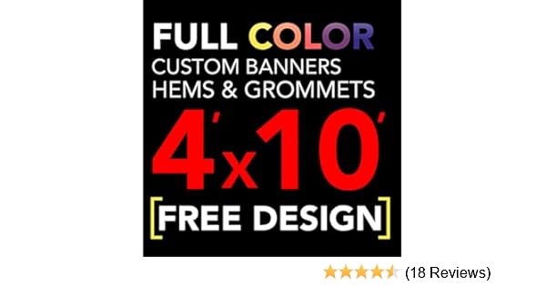 Amazon Com 4 X 10 Full Color Printed Custom Banner 13oz Vinyl
