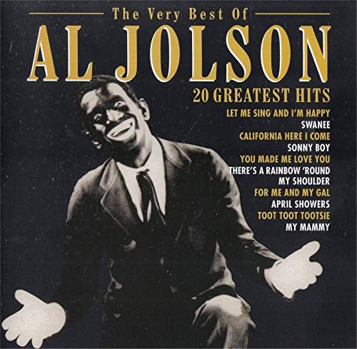 Al Jolson - You Ain't Heard Nothin' Yet: Jolie's Finest Columbia
