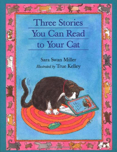 Three Stories You Can Read to Your Cat 0439077273 Book Cover