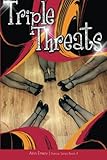 Triple Threats: The Dance Series (Book #4)