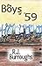 The Boys of '59 (Boys Book Series 2) by R.J. Burroughs
