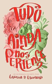 Livro Tudo Ainda Nos Pertence
