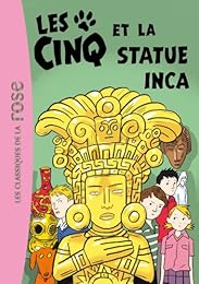 Les  Cinq et la statue inca