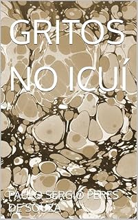 Livro GRITOS NO ICUÍ
