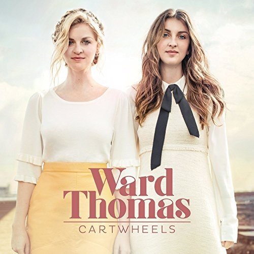 Ward Thomas - Cartwheels Lyrics - Zortam Music