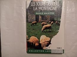 Les  jours derrière la montagne