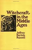 "Witchcraft in the Middle Ages" av Jeffrey Burton Russell