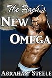 The Pack's New Omega: Gay Paranormal Romance (Fated and Dominated Book 1)