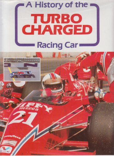 A History of the Turbo Charged Racing Car (A Kimberley motor racing book), by Ian Bamsey