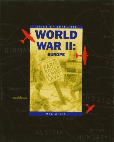 World War II: Europe (Atlas of Conflicts)