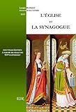 L'église et la synagogue by Louis Rupert