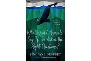What Would Animals Say If We Asked the Right Questions?